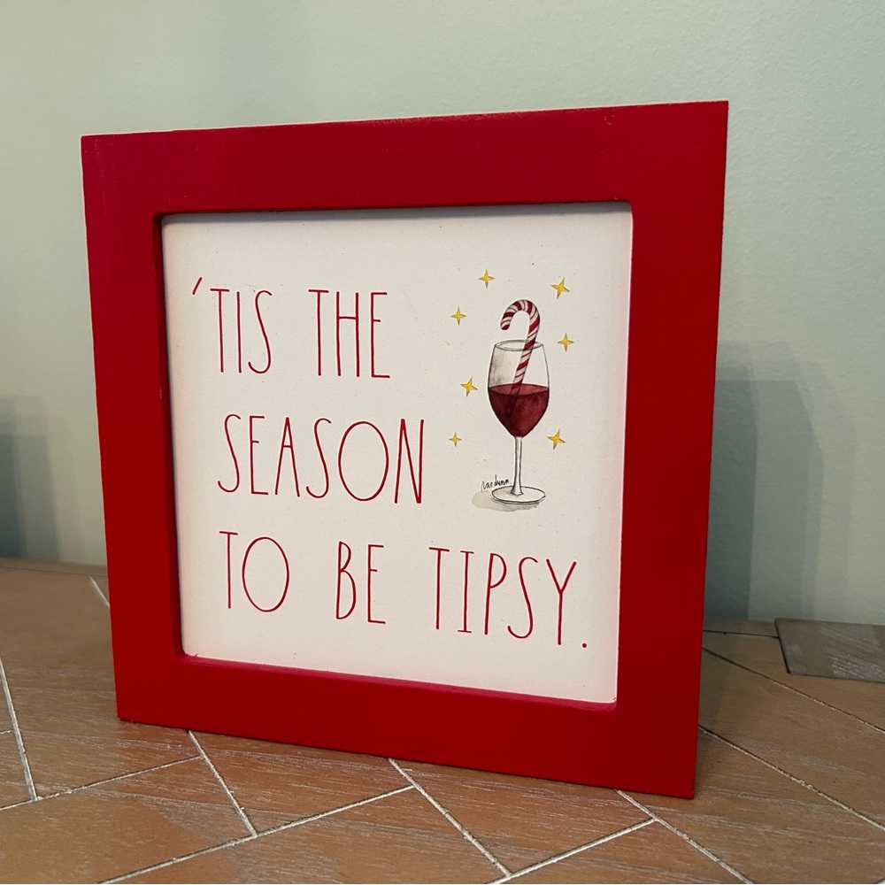 NWOT Rae Dunn “‘Tis the Season To Be Tipsy” sign